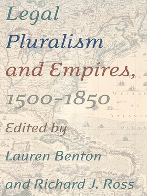cover image of Legal Pluralism and Empires, 1500-1850